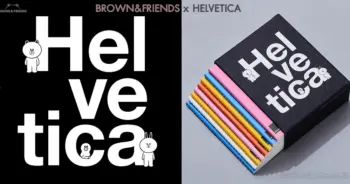 BROWN&FRIENDS x HELVETICA
